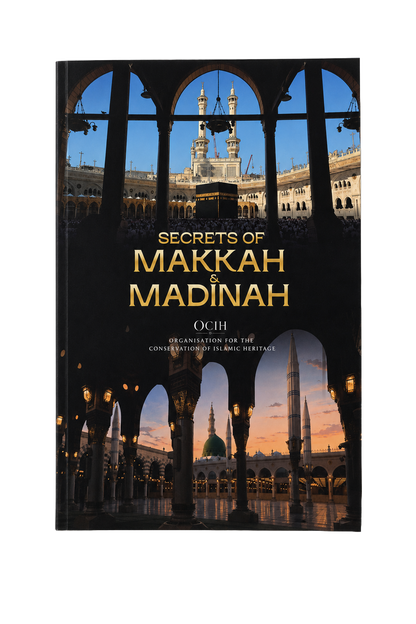 Secrets Of Makkah & Madinah